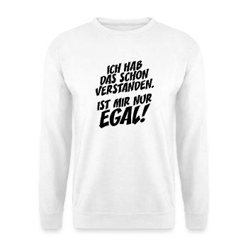 Hab Das Schon Verstanden Ist Mir Nur Egal Faultier - Unisex Pullover - Weiß - Vorne
