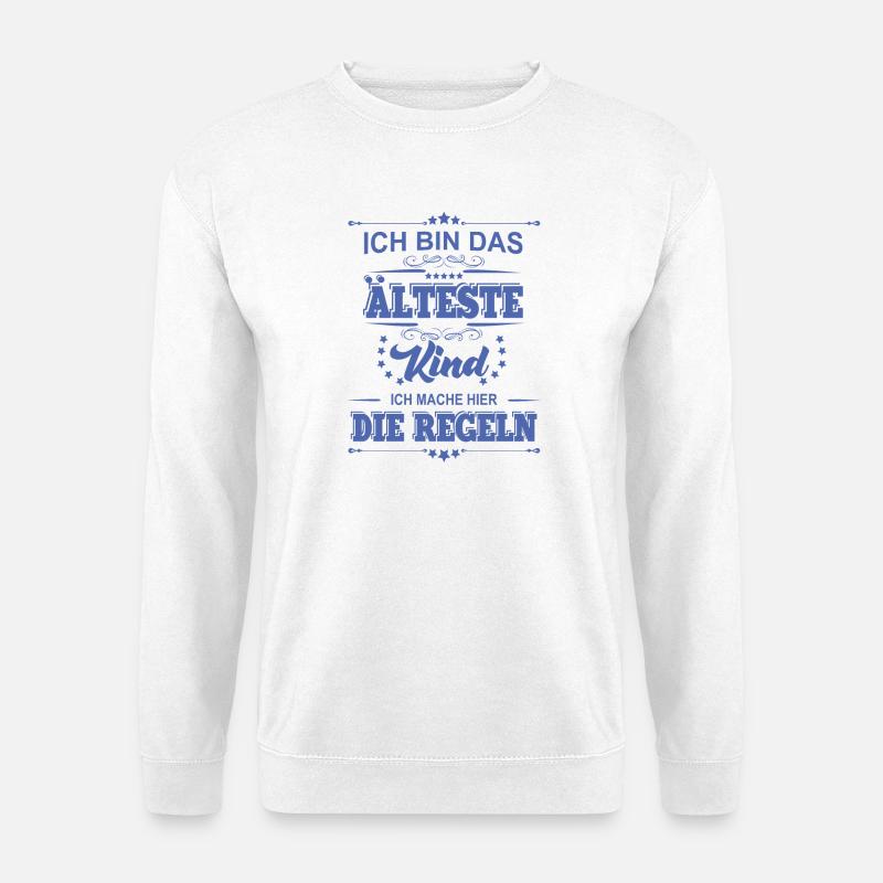 ich bin das älteste Kind ich mache die Regeln - Unisex Pullover - Weiß