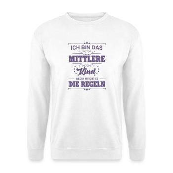 ich bin das mittlere Kind wegen mir gibt es die - Unisex Pullover - Weiß - Vorne