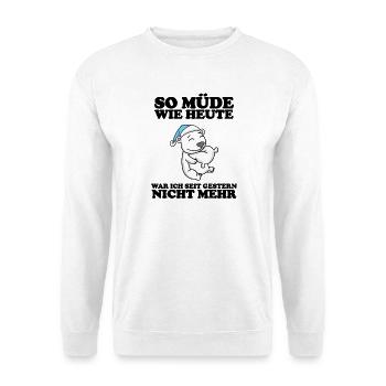 Ausschlafen Müde Spruch lustig Schlafen - Bär - Unisex Pullover - Weiß - Vorne