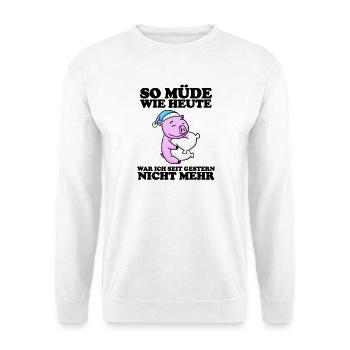 Ausschlafen Müde Spruch lustig Schlafen - Schwein - Unisex Pullover - Weiß - Vorne