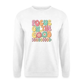 Fokus auf das Gute - Unisex Pullover - Weiß - Vorne