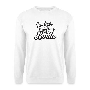 Ich liebe Boule! Bouler Outfit Petanque Kugeln - Unisex Pullover - Weiß - Vorne