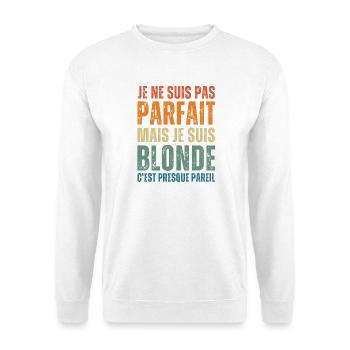 Ich bin nicht perfekt, aber blond - Unisex Pullover - Weiß - Vorne