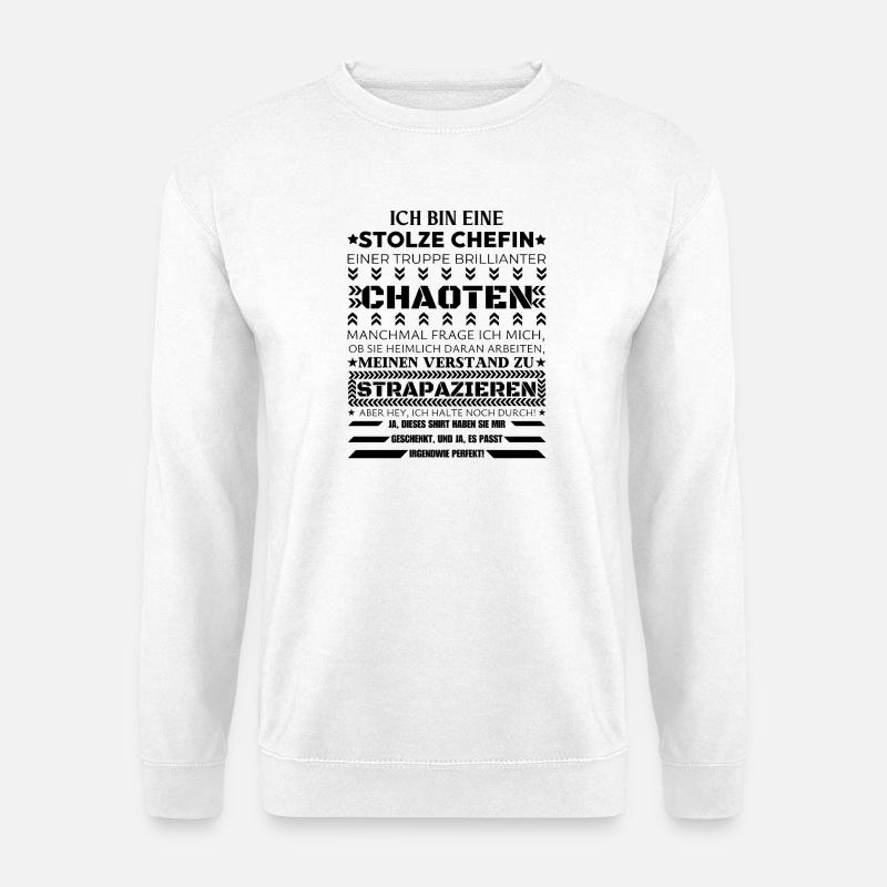 EINE STOLZE CHEFIN BRILLIANTER CHAOTEN - Unisex Pullover - Weiß