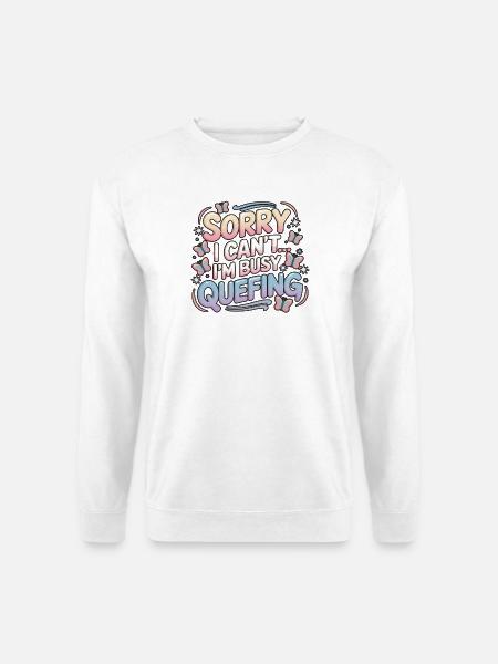 Tut mir leid, ich kann nicht. Ich bin gerade mit der Schlange beschäftigt. - Unisex Pullover - Weiß