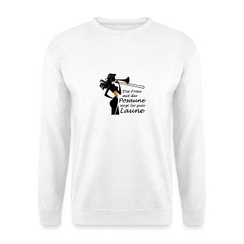 Die Frau Mit Der Posaune Sorgt Für Gute Laune - Unisex Pullover - Weiß - Vorne