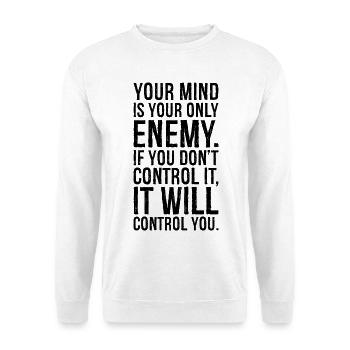 Votre est votre seul ennemi si vous ne le faites pas - Sweat-shirt Unisexe - blanc - Devant