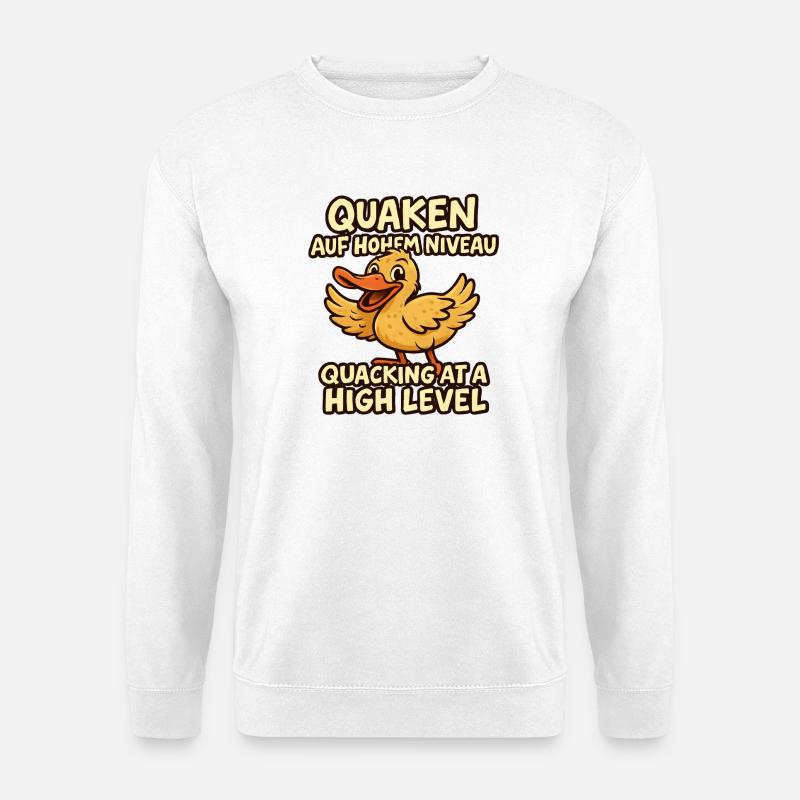 Quacking at a high level - Unisex Sweatshirt - white