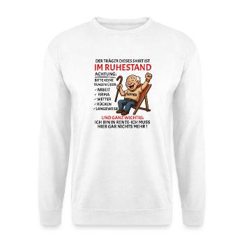 Pension Pension Retirement Funny Pensioner - Unisex Sweatshirt - white - Front