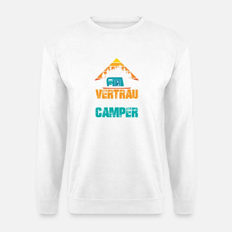 Camper Camping Wohnwagen Spruch - Unisex Pullover - Weiß