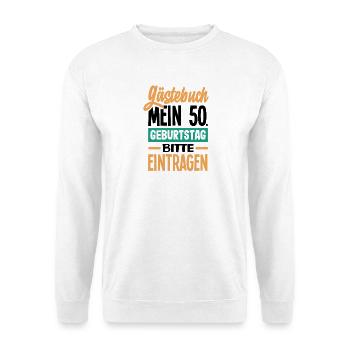 Lustiges 50. Geburtstag Geburtstagsshirt Geschenk - Unisex Pullover - Weiß - Vorne