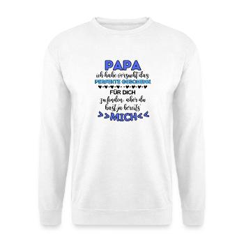 Dad Saying Funny Father's Day Gift for Dad - Unisex Sweatshirt - white - Front