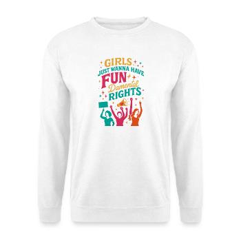 Girls Just Wanna Have FUNdamental Rights - Unisex Pullover - Weiß - Vorne