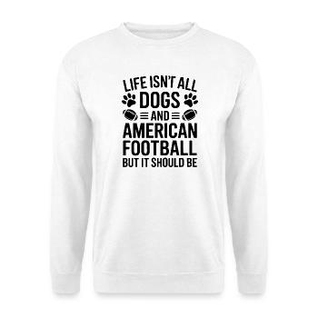 Football Disant Chiens Drôle Football Cadeau - Sweat-shirt Unisexe - blanc - Devant