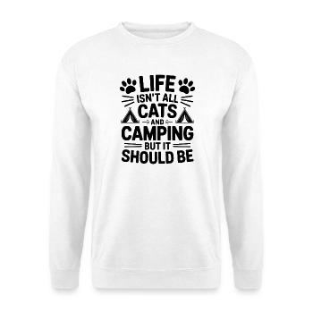 Camping Saying Cats Funny Camping Gift - Unisex Sweatshirt - white - Front