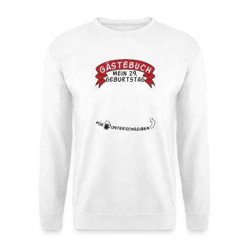 Guestbook My 29th Birthday Gift Idea - Unisex Sweatshirt - white - Front