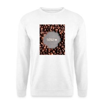 Coffee is my fuel – Funny Coffee Quote - Unisex Sweatshirt - white - Front