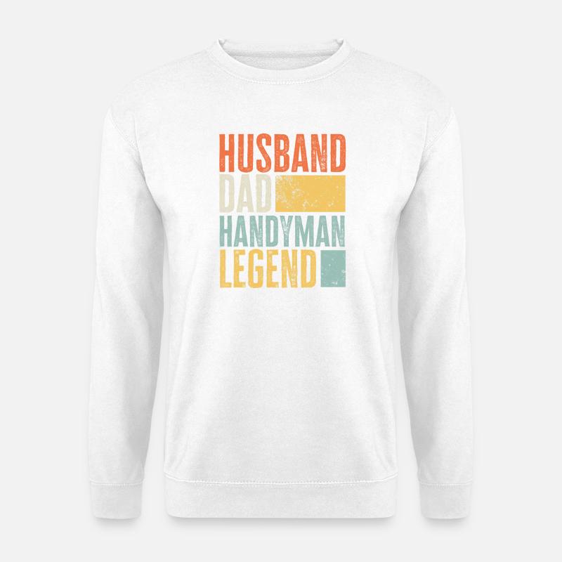 Husband Dad Handyman Legend Retro Handwerker - Unisex Pullover - Weiß