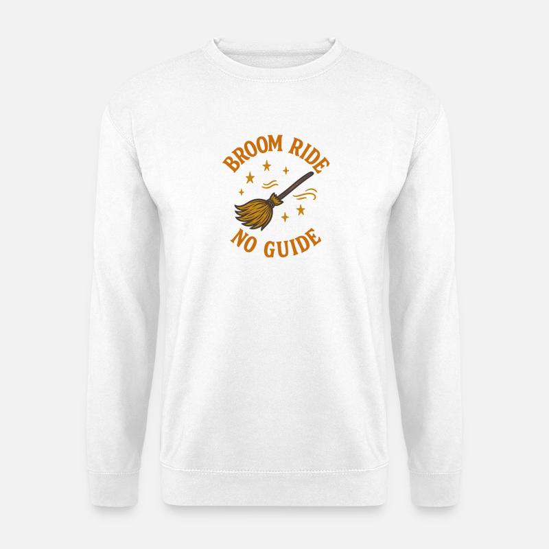 Besenreiten ohne Guide, Halloween - Unisex Pullover - Weiß