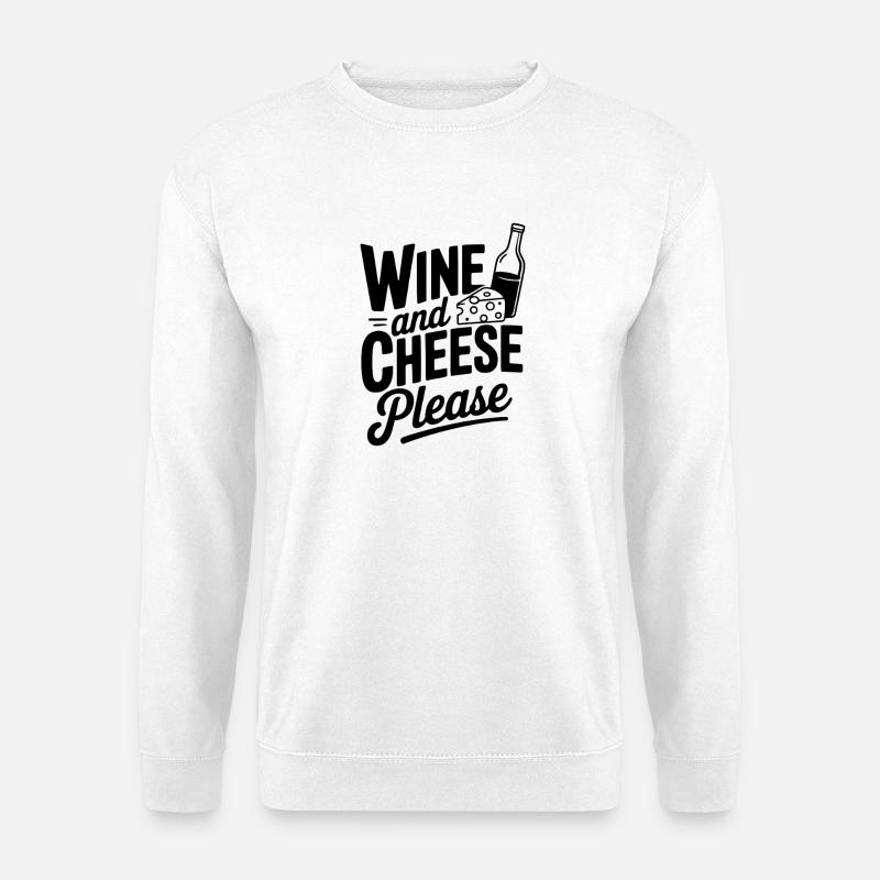 Wein und Käse bitte - Unisex Pullover - Weiß