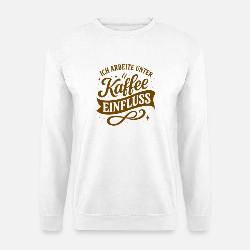 Ich arbeite unter Kaffee-Einfluss - Unisex Pullover - Weiß