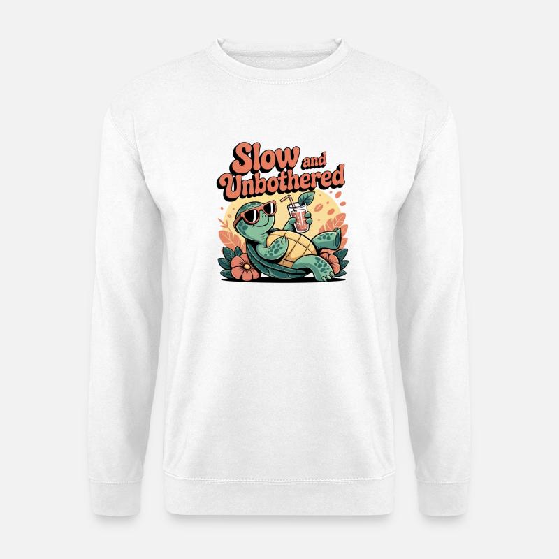 Schildkröten Humor – Slow and Unbothered - Unisex Pullover - Weiß