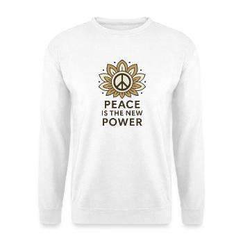 Peace is the New Power – Friedens Design - Unisex Sweatshirt - white - Front