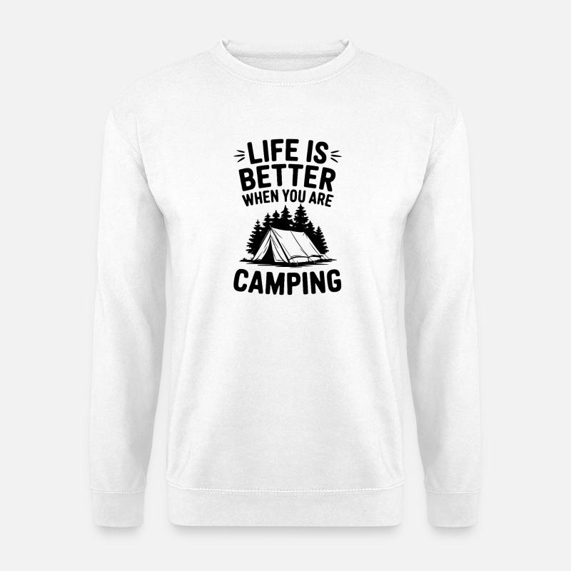 Camper Life Is Better When Camping - Unisex Sweatshirt - white