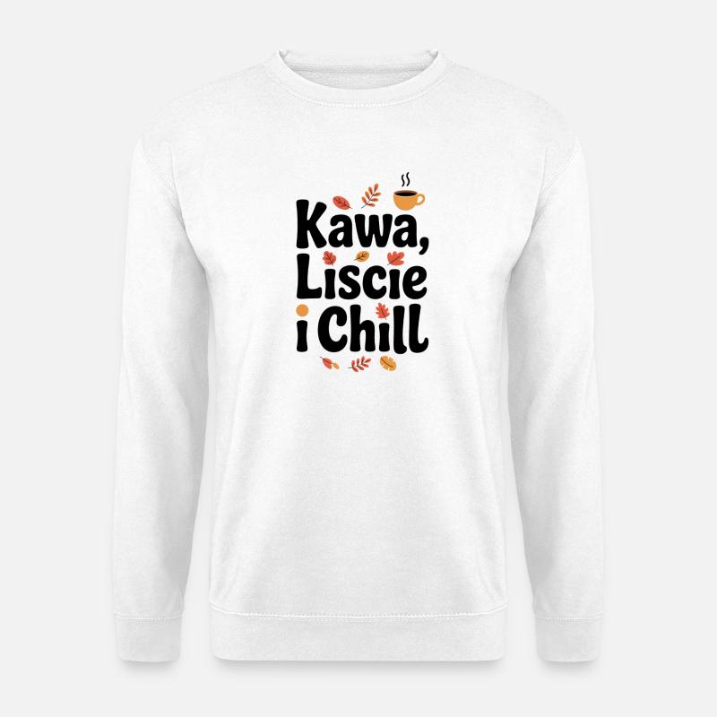 Kaffee, Blätter & Chill - Unisex Pullover - Weiß