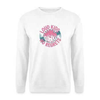 Loud Kids No Regrets Punk Rock Music - Unisex Sweatshirt - white - Front