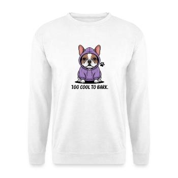 Zu Cool Zum Bellen: Lässiger Bulldoggen-Stil - Unisex Pullover - Weiß - Vorne