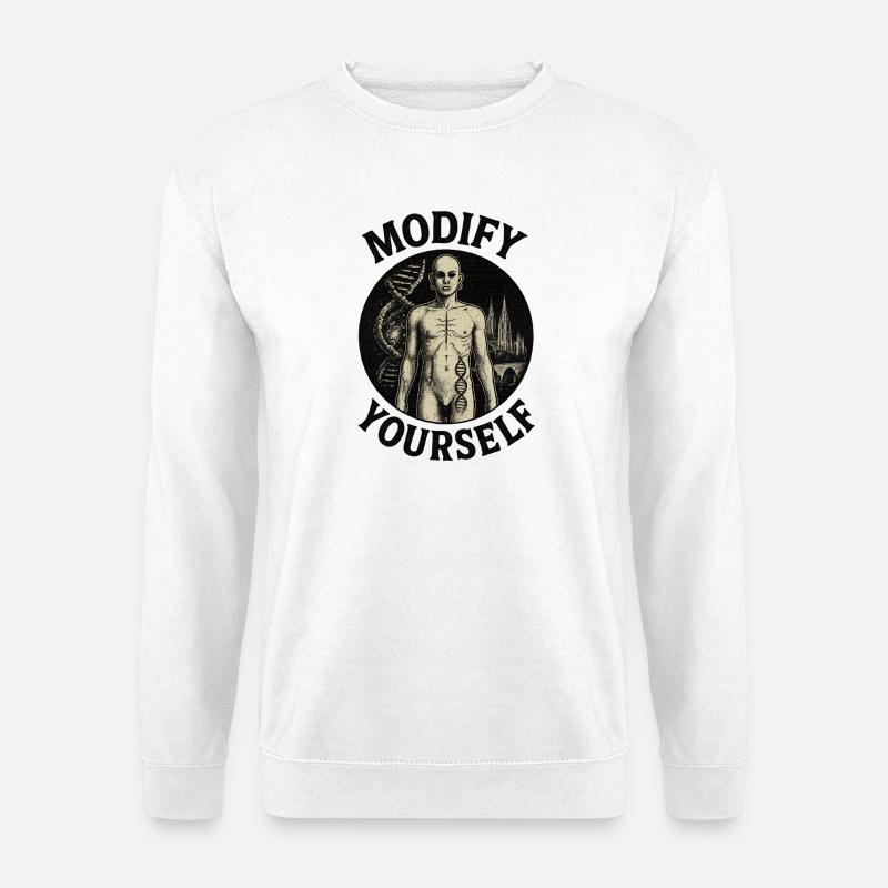 Modifiziere Dich Selbst - Unisex Pullover - Weiß