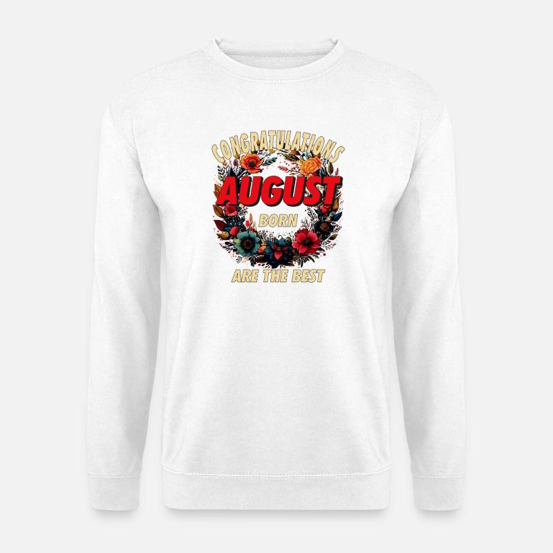 CONGRATULATIONS AUGUST - Unisex Sweatshirt - white