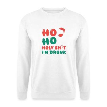 HoHo Holy Shi*t I’m Drunk - Unisex Pullover - Weiß - Vorne