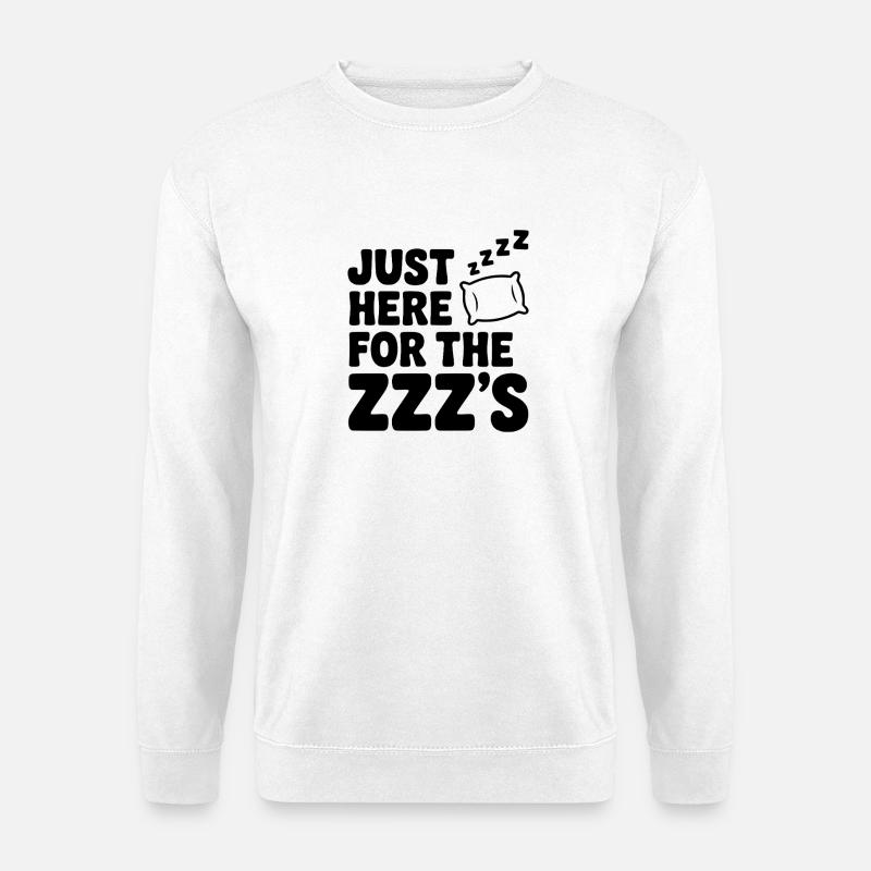 Just Here for the Zzz’s - Unisex Sweatshirt - white