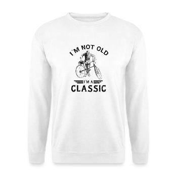 Vintage Cyclist Humor I'm a Classic Design - Unisex Sweatshirt - white - Front