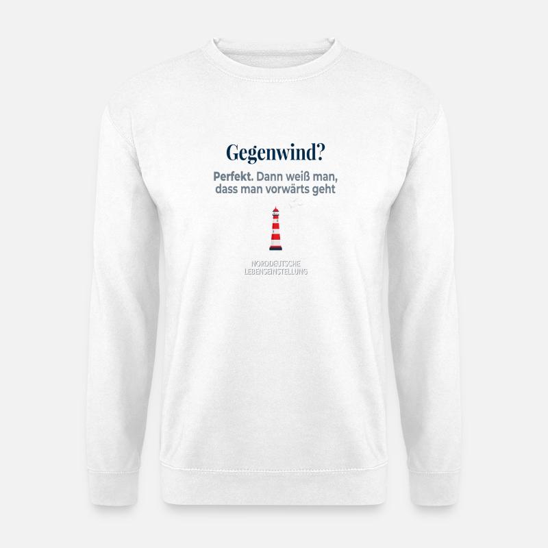 Headwind? Perfect – Let's move forward! - Unisex Sweatshirt - white