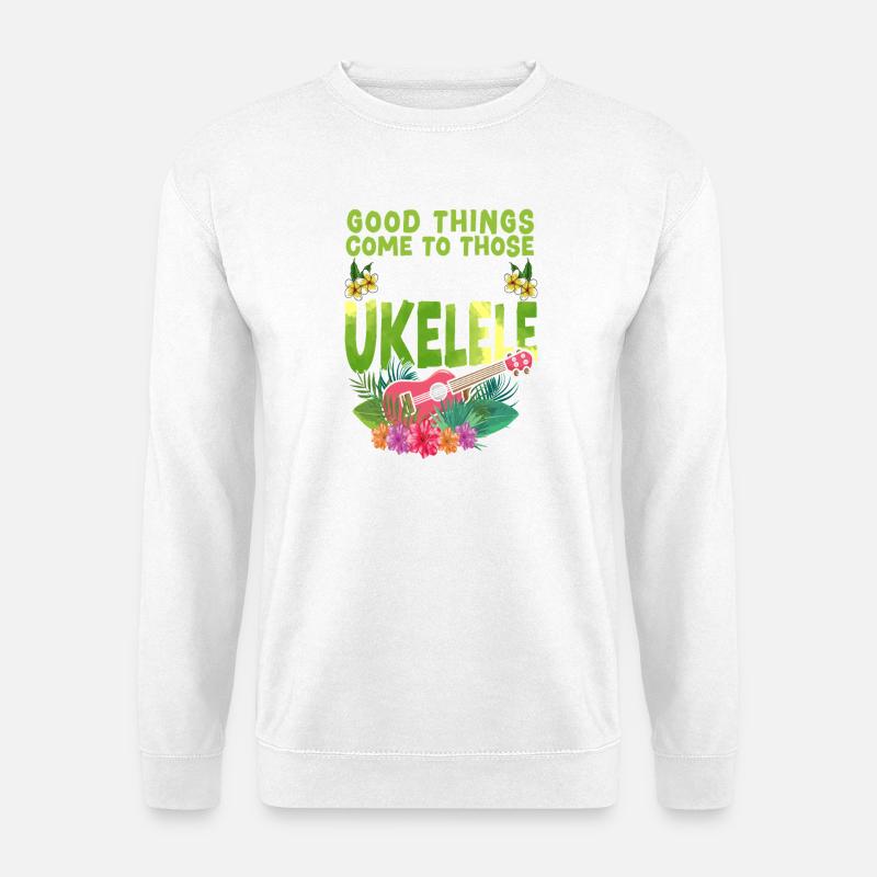 Hawaiian Ukulele Uke Good Things - Unisex Sweatshirt - white