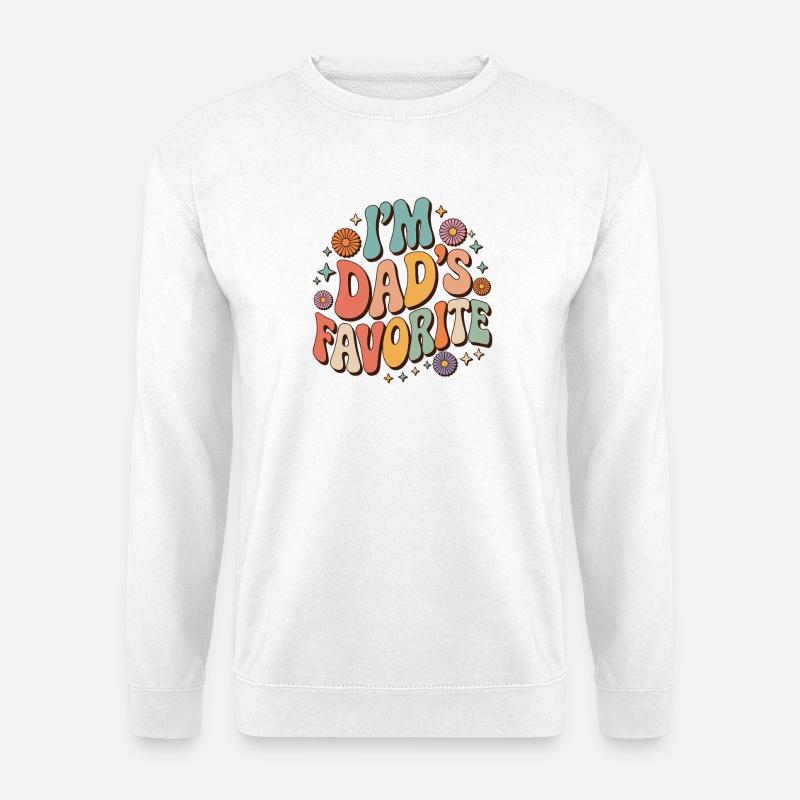 Ich bin Dads Favorit - Unisex Pullover - Weiß