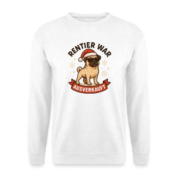 Reindeer was sold out Pug Pug - Unisex Sweatshirt - white - Front
