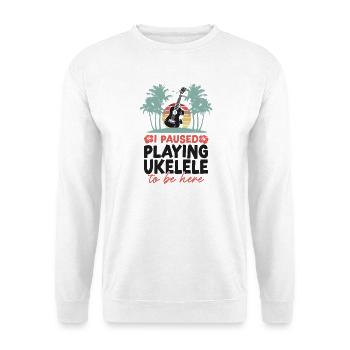Hawaiian Ukulele Uke I Paused - Unisex Pullover - Weiß - Vorne