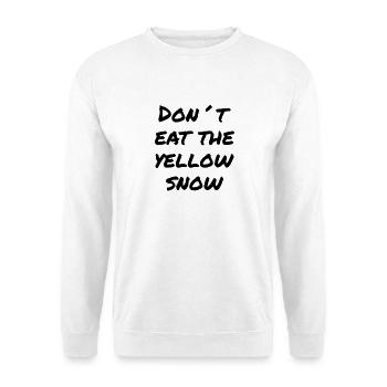 Don’t Eat the Yellow Snow Joke - Unisex Pullover - Weiß - Vorne
