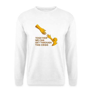 Gemeinsam überwinden wir diese Krise - Unisex Pullover - Weiß - Vorne