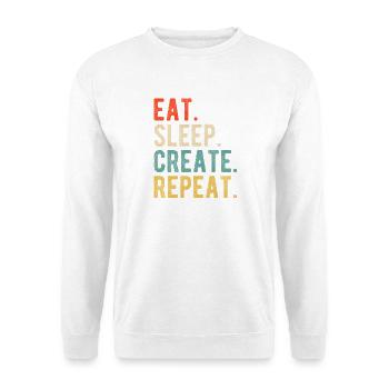 Eat Sleep Create Repeat Retro Design für Kreative - Unisex Pullover - Weiß - Vorne