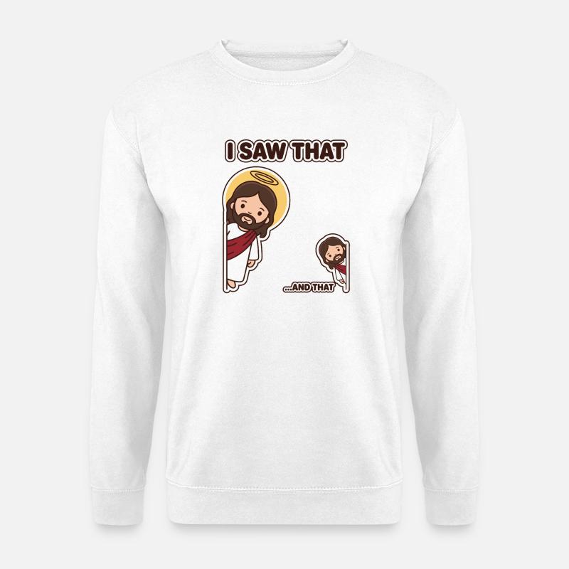 Ich habe das gesehen, und dieser Jesus-Humor ist lustig - Unisex Pullover - Weiß