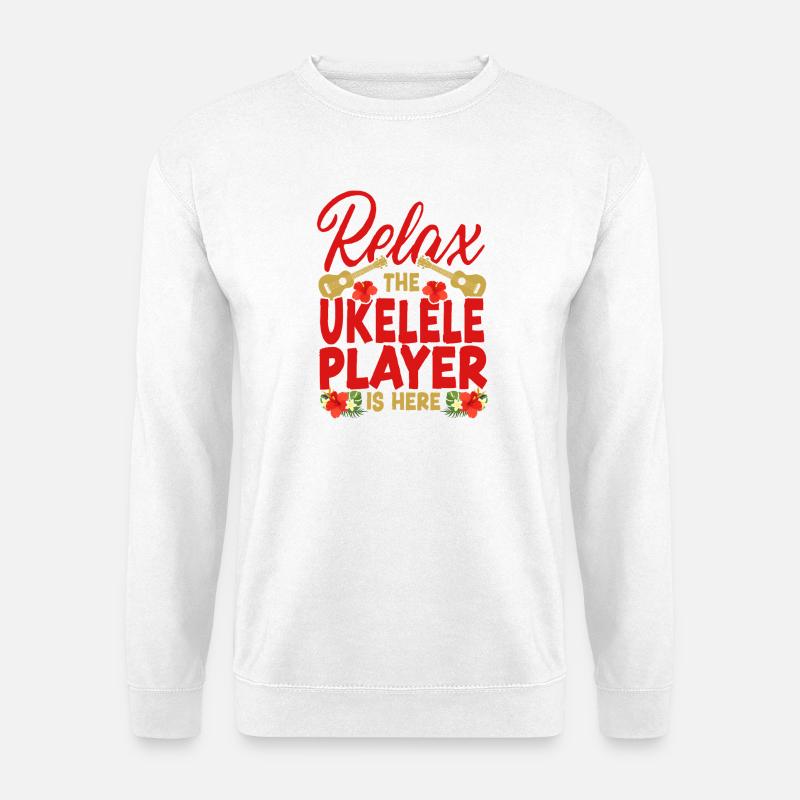 Hawaiian Ukulele Uke Relax The - Unisex Pullover - Weiß