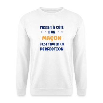 Neben einem Maurer, Touch-Perfektion - Unisex Pullover - Weiß - Vorne
