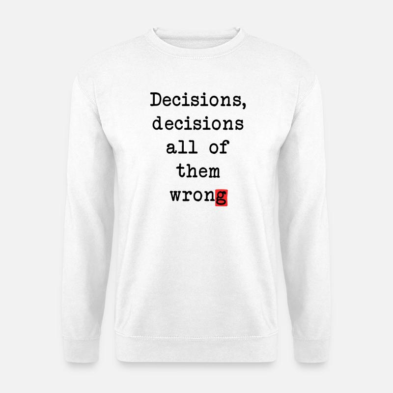Wrong Decisions Club - Unisex Sweatshirt - white