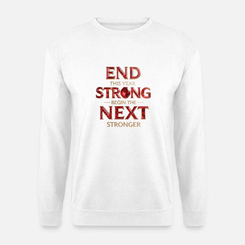 End Strong, Begin Stronger - Unisex Sweatshirt - white